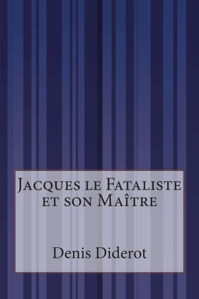 Jacques le Fataliste et son MaÃ¯Â¿Â½tre