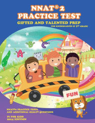 Title: Gifted and Talented: NNAT Practice Test Prep for Kindergarten and 1st Grade: with additional OLSAT Practice, Author: Pi for Kids