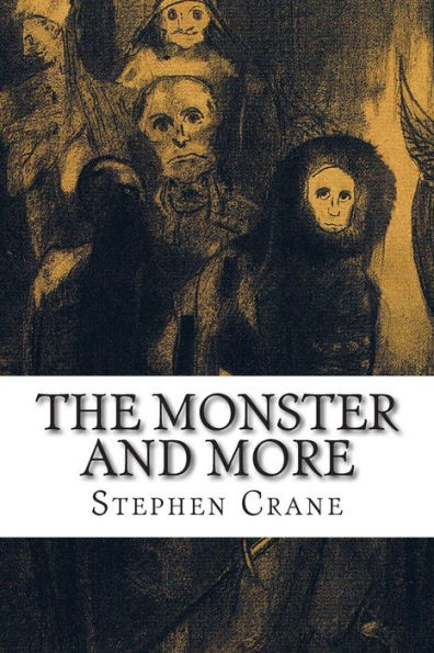 The Monster and more