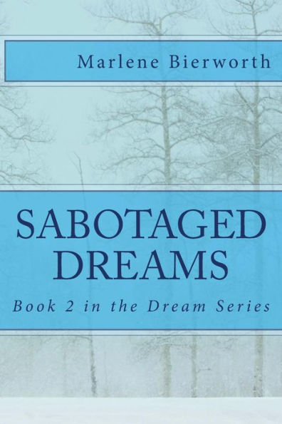 Sabotaged Dreams: Will Dreams Survive?