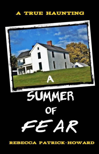 A Summer of Fear: A True Haunting in New England