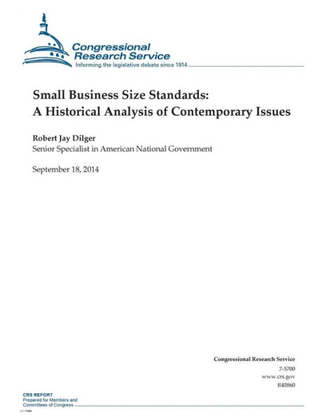 Small Business Size Standards: A Historical Analysis of Contemporary Issues