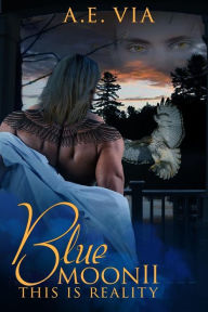 Title: Blue Moon II: This Is Reality, Author: Princess S.O.