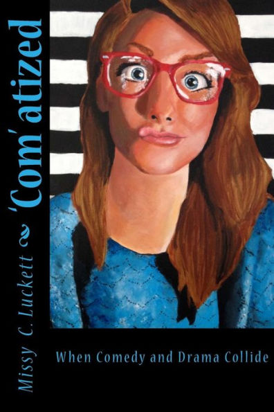 'Com'atized: When comedy and drama collide