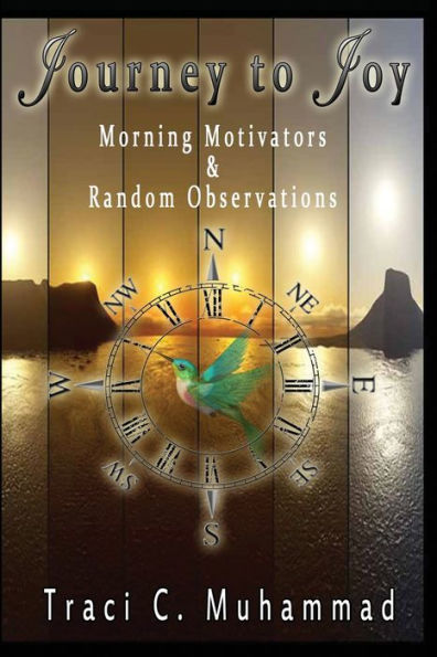 Journey To Joy: Morning Motivators & Random Observations