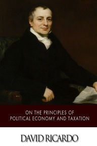 Title: On The Principles of Political Economy and Taxation, Author: David Ricardo