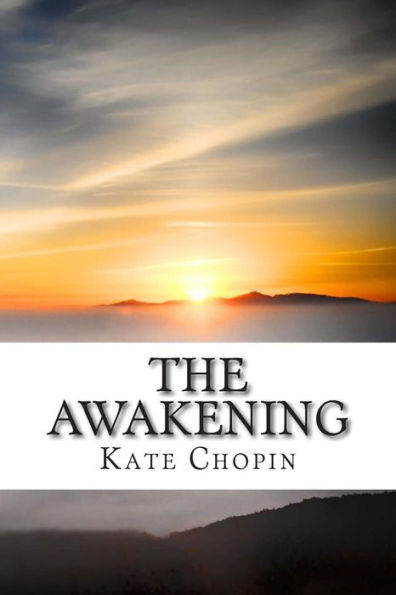 The Awakening: And Selected Short Stories