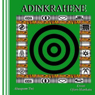Title: Adinkrahene (Akuapem Twi), Author: Kwasi Ofori-Mankata
