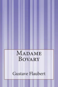 Title: Madame Bovary, Author: Gustave Flaubert