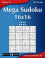 Mega Sudoku 16x16 - Extreme - Volume 33 - 276 Puzzles