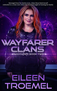 Title: Wayfarer Clans, Author: Eileen Troemel