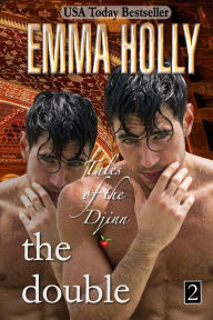 Title: Tales of the Djinn: The Double, Author: Emma Holly