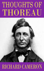 Title: Thoughts of Thoreau, Author: Richard Cameron