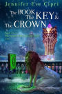 The Book, the Key and the Crown