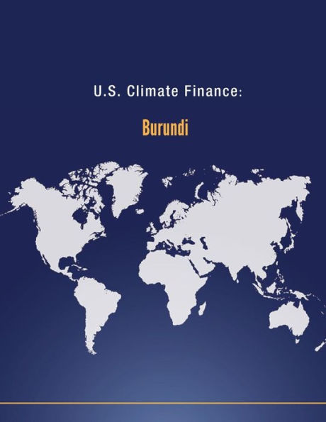 U.S. Climate Finance: Burundi