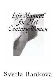 Title: Life Manual for 21st Century Women, Author: Sylvia Sultenfuss