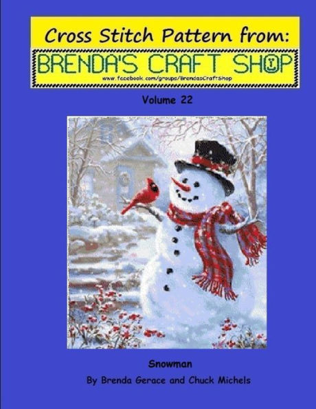 Snowman Cross Stitch Pattern from Brenda's Craft Shop - Volume 22: Cross Stitch Pattern from Brenda's Craft Shop - Volume 22