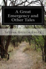 A Great Emergency and Other Tales