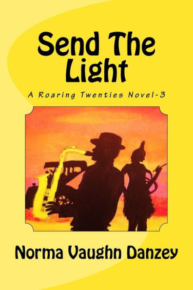 Send The Light: A Roaring Twenties Novel-3