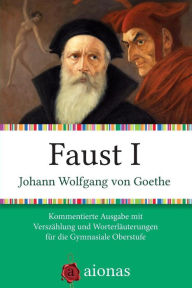 Title: Faust I: Kommentierte Ausgabe Mit Versz, Author: Andreas Fiedler