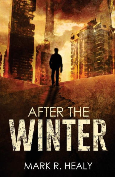 After the Winter (The Silent Earth, Book 1)