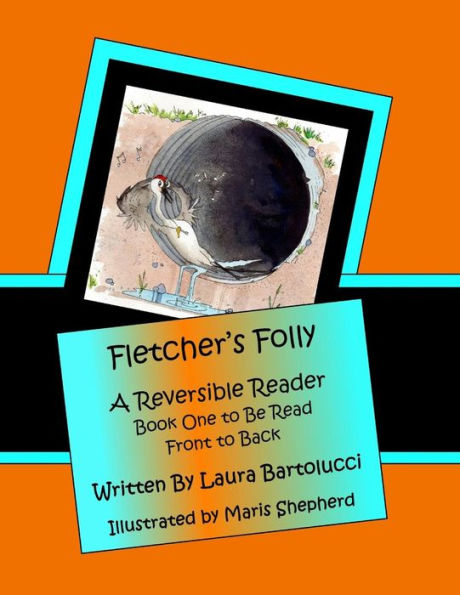 Fletcher's Folly: A Reversible Reader