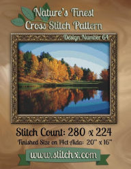 Title: Nature's Finest Cross Stitch Pattern: Design Number 64, Author: Stitchx