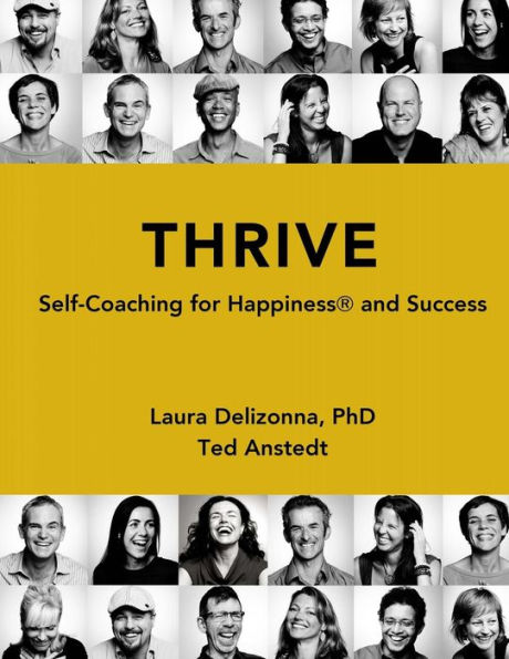 Thrive: Self-Coaching for Happiness & Success