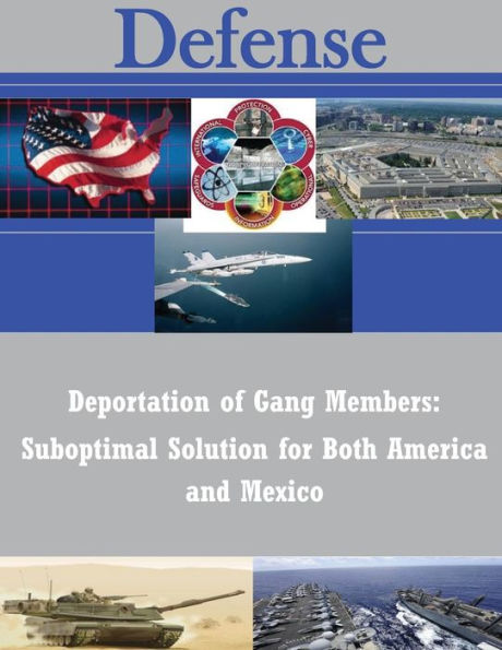 Deportation of Gang Members: Suboptimal Solution for Both America and Mexico