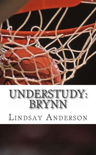 Understudy: Brynn