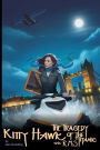 Kitty Hawk and the Tragedy of the RMS Titanic: Book Four of the Kitty Hawk Flying Detective Agency Series