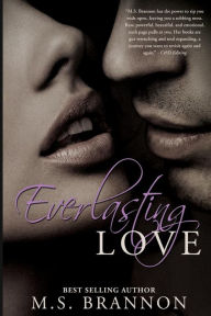 Title: Everlasting Love, Author: M. S. Brannon