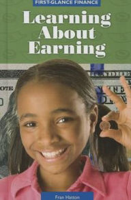 Title: Learning About Earning, Author: Fran Hatton