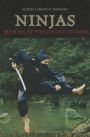 Ninjas: Masters of Stealth and Secrecy