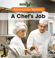 Title: A Chef's Job, Author: Niles Worthington