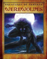 Title: Werewolves, Author: Cynthia A. Roby