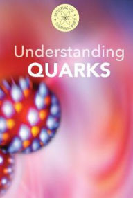 Title: Understanding Quarks, Author: B. H. Fields