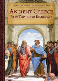 Title: Ancient Greece: From Tyranny to Democracy, Author: Zachary Anderson