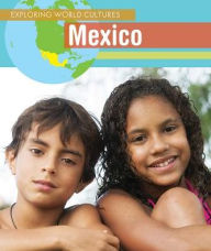 Title: Mexico (Exploring World Cultures Series), Author: Ruth Bjorklund