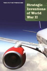 Title: Strategic Inventions of World War II, Author: Jeri Freedman