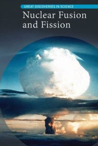 Title: Nuclear Fusion and Fission, Author: Fiona Young-Brown