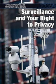 Title: Surveillance and Your Right to Privacy, Author: Cathleen Small