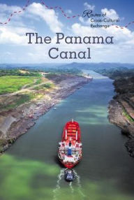 Title: The Panama Canal, Author: Kevin M DeFilippis