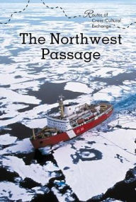 Title: The Northwest Passage, Author: Rachel Keranen