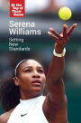 Serena Williams: Setting New Standards