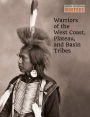 Warriors of the West Coast, Plateau, and Basin Tribes