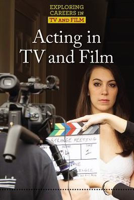 Acting in TV and Film