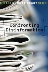 Title: Confronting Disinformation, Author: Elizabeth Schmermund