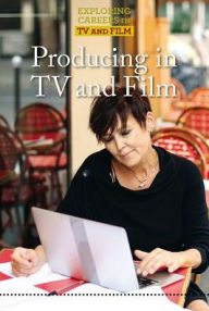 Title: Producing in TV and Film, Author: Gerry Boehme