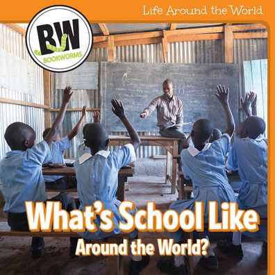 What's School Like Around the World?